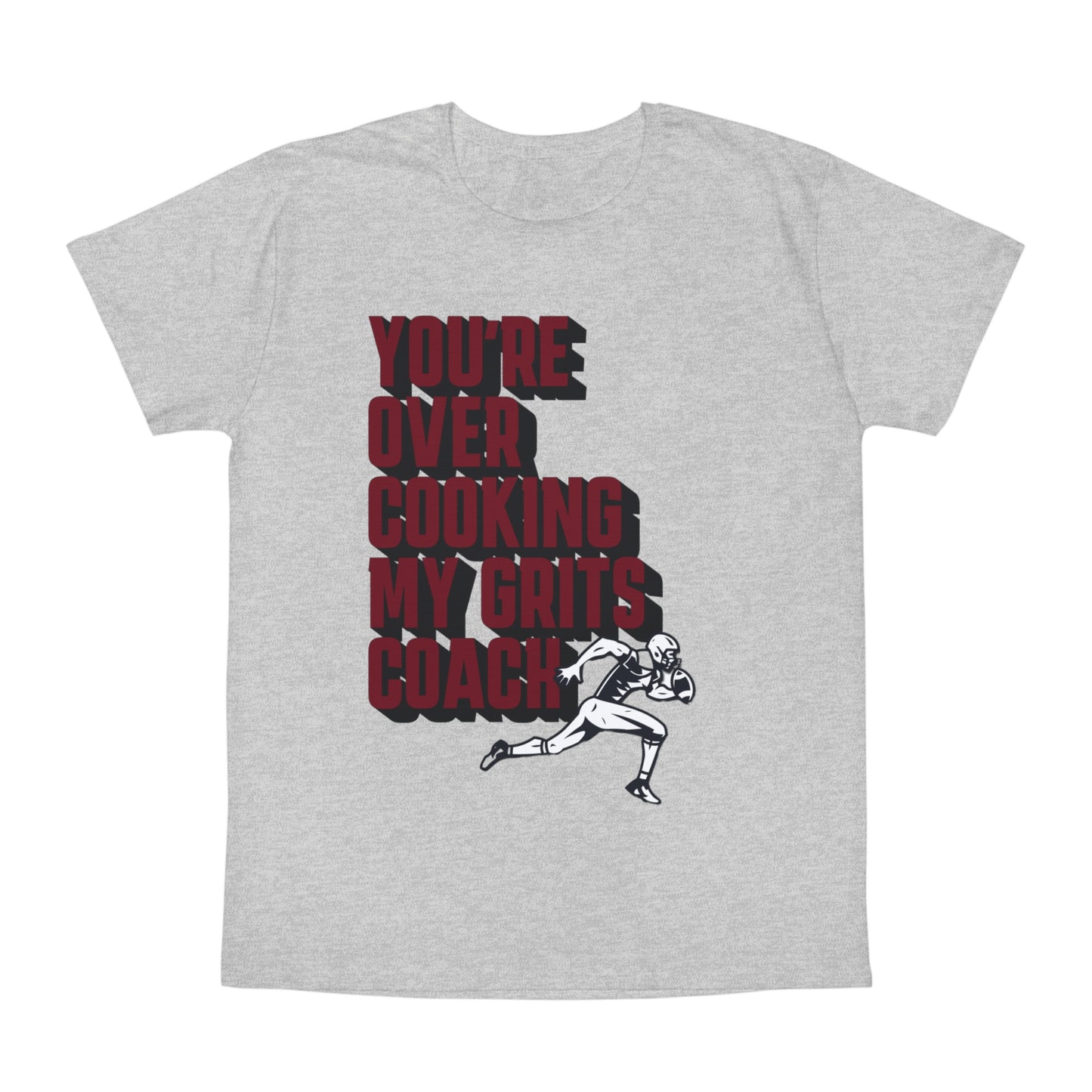 You're Over Cooking My Grits Iconic T-Shirt