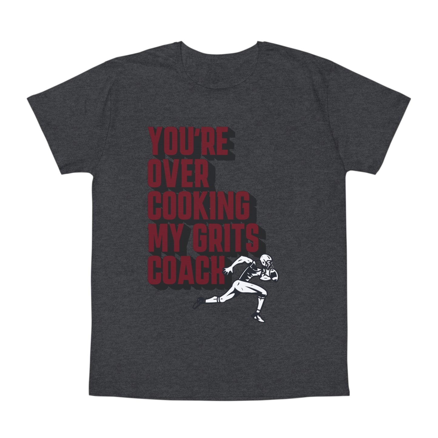 You're Over Cooking My Grits Iconic T-Shirt